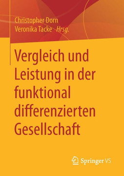 Vergleich Und Leistung in Der Funktional Differenzierten Gesellschaft