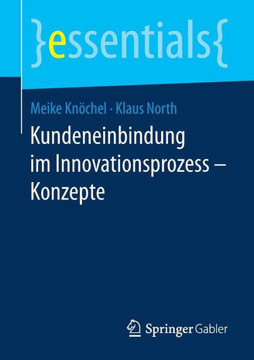 Kundeneinbindung Im Innovationsprozess - Konzepte