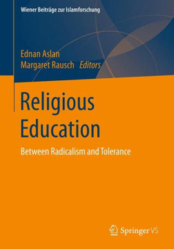 Religious Education: Between Radicalism and Tolerance