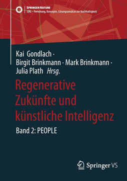 Regenerative Zuk?nfte Und K?nstliche Intelligenz: Band 2: People