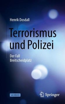 Terrorismus Und Polizei: Der Fall Breitscheidplatz