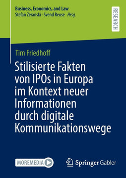 Stilisierte Fakten Von IPOs in Europa Im Kontext Neuer Informationen Durch Digitale Kommunikationswege