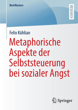 Metaphorische Aspekte Der Selbststeuerung Bei Sozialer Angst