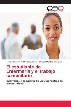 El estudiante de Enfermer?a y el trabajo comunitario