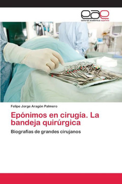 Ep?nimos en cirug?a. La bandeja quir?rgica