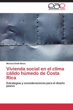 Vivienda social en el clima c?lido h?medo de Costa Rica