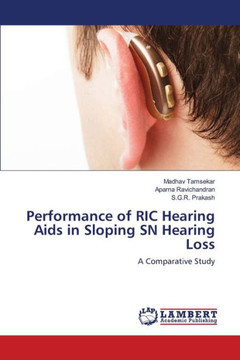 Performance of RIC Hearing Aids in Sloping SN Hearing Loss