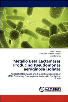 Metallo Beta Lactamases Producing Pseudomonas aeruginosa isolates