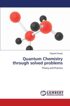 Quantum Chemistry through solved problems