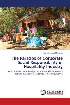 The Paradox of Corporate Social Responsibility in Hospitality Industry