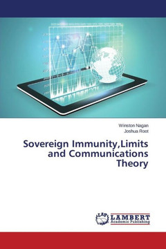 Sovereign Immunity, Limits and Communications Theory