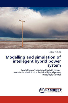 Modelling and Simulation of Intellegent Hybrid Power System