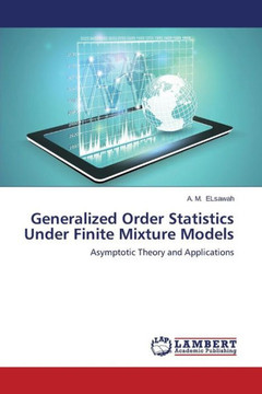 Generalized Order Statistics Under Finite Mixture Models Generalized Order Statistics Under Finite Mixture Models
