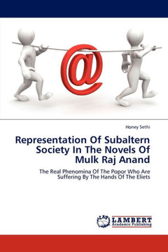 Representation of Subaltern Society in the Novels of Mulk Raj Anand