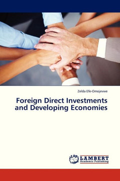 Foreign Direct Investments and Developing Economies