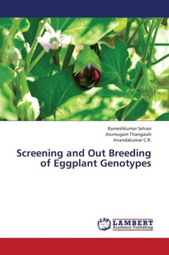 Screening and Out Breeding of Eggplant Genotypes