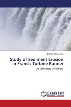 Study of Sediment Erosion in Francis Turbine Runner Study of Sediment Erosion in Francis Turbine Runner