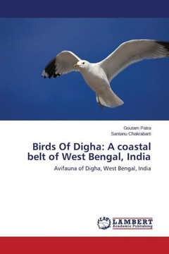 Birds Of Digha: A coastal belt of West Bengal, India