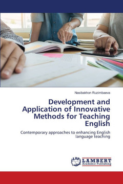 Development and Application of Innovative Methods for Teaching English