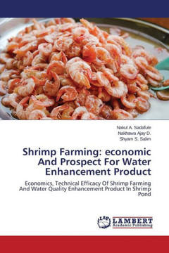 Shrimp Farming: economic And Prospect For Water Enhancement Product