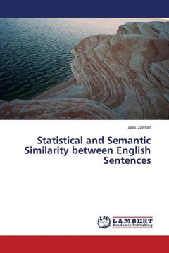 Statistical and Semantic Similarity between English Sentences