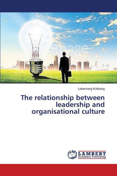 The relationship between leadership and organisational culture