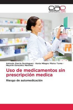 Uso de medicamentos sin prescripci?n medica