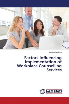 Factors Influencing Implementation of Workplace Counselling Services