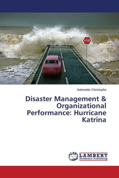 Disaster Management & Organizational Performance: Hurricane Katrina
