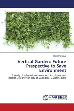 Vertical Garden: Future Prespective to Save Environment