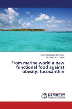 From marine world a new functional food against obesity: fucoxanthin