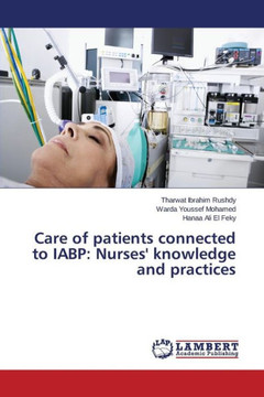 Care of patients connected to IABP: Nurses' knowledge and practices