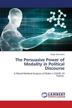 The Persuasive Power of Modality in Political Discourse