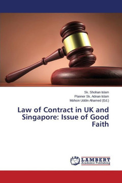 Law of Contract in UK and Singapore: Issue of Good Faith Law of Contract in UK and Singapore: Issue of Good Faith