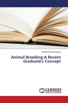 Animal Breeding: A Recent Graduate's Concept