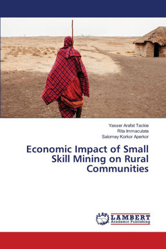 Economic Impact of Small Skill Mining on Rural Communities