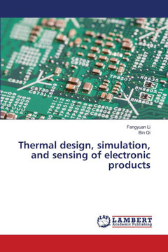 Thermal design, simulation, and sensing of electronic products