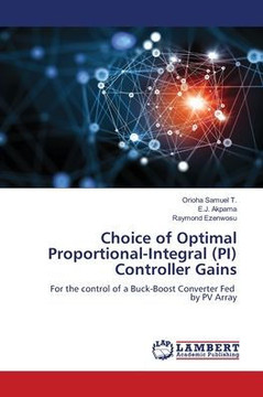 Choice of Optimal Proportional-Integral (PI) Controller Gains