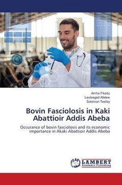 Bovin Fasciolosis in Kaki Abattioir Addis Abeba