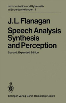 Speech Analysis Synthesis and Perception
