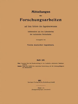 Mitteilungen ?ber Forschungsarbeiten Auf Dem Gebiete Des Ingenieurwesens