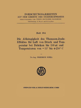 Die Abh?ngigkeit Des Thomson-Joule-Effektes F?r Luft Von Druck Und Temperatur Bei Dr?cken Bis 150 at Und Temperaturen Von -55? Bis +250? C