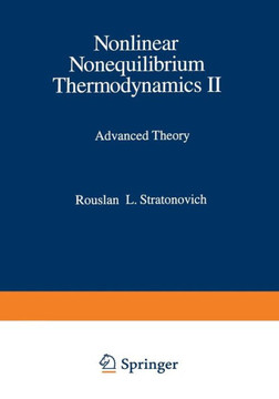 Nonlinear Nonequilibrium Thermodynamics II: Advanced Theory