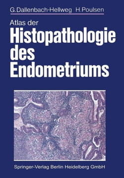 Atlas Der Histopathologie Des Endometriums