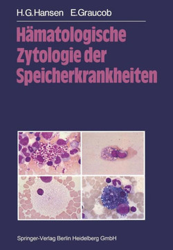 H?matologische Zytologie Der Speicherkrankheiten