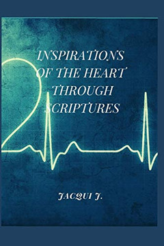 Inspirations of the Heart Through Scriptures