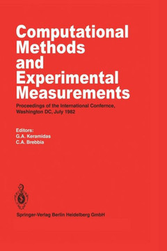 Computational Methods and Experimental Measurements: Proceedings of the International Conference, Washington D.C., July 1982
