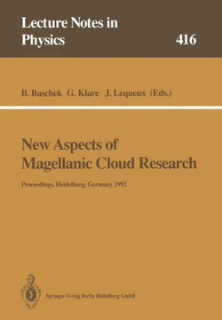 New Aspects of Magellanic Cloud Research: Proceedings of the Second European Meeting on the Magellanic Clouds Organized by the Sonderforschungsbereich