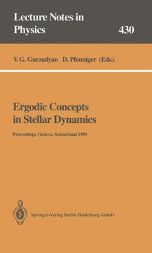 Ergodic Concepts in Stellar Dynamics: Proceedings of an International Workshop Held at Geneva Observatory University of Geneva, Switzerland, 1-3 March