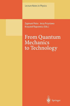 From Quantum Mechanics to Technology: Proceedings of the Xxxiind Winter School of Theoretical Physics, Held in Karpacz, Poland, 19-29 February 1996